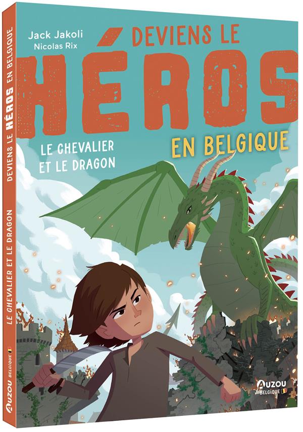 Deviens le héros : Le chevalier et le dragon