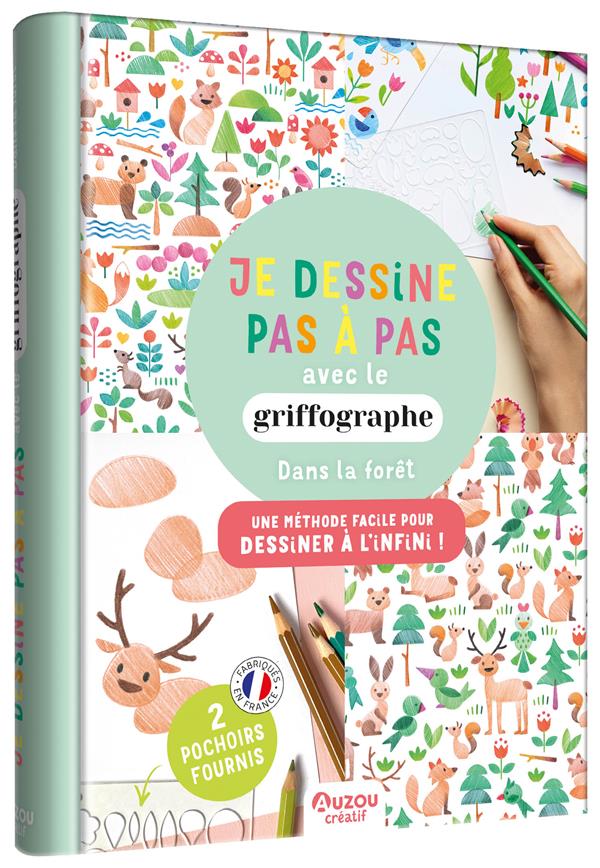 Je dessine pas à pas avec le griffographe : dans la forêt