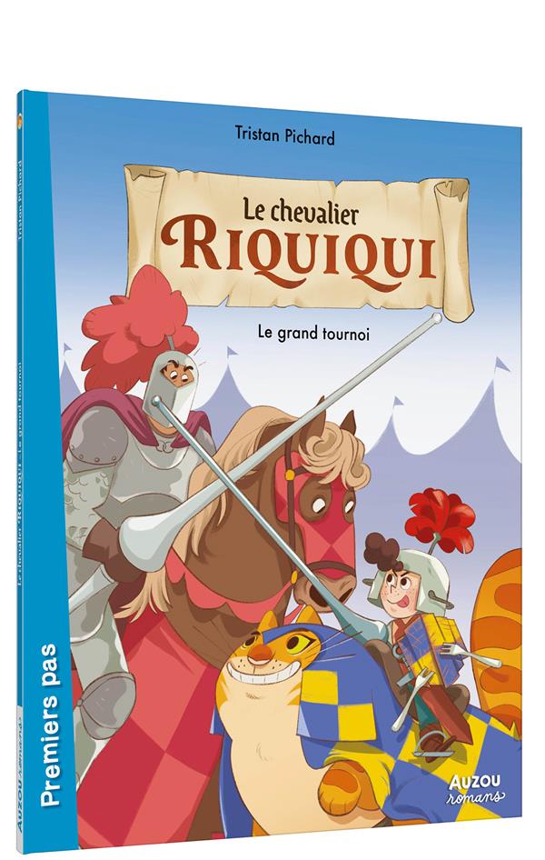 Le chevalier Riquiqui Tome 2 : Le grand tournoi