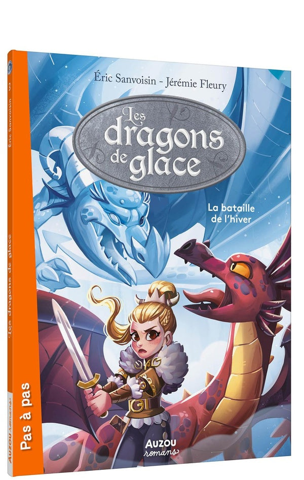 La saga des dragons Tome 3 : la bataille de l'hiver