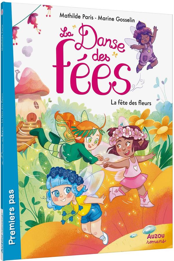 La danse des fées Tome 1 : La fête des fleurs