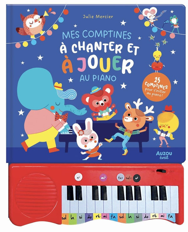 Mes comptines à chanter et à jouer au piano : 15 comptines