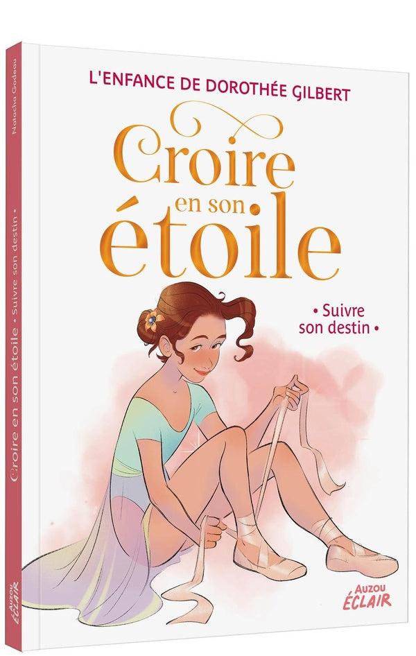 Croire en son étoile Tome 4 : suivre son destin