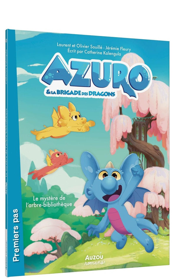 Azuro et la brigade des dragons : Azuro, le mystère de l'arbre bibliothèque