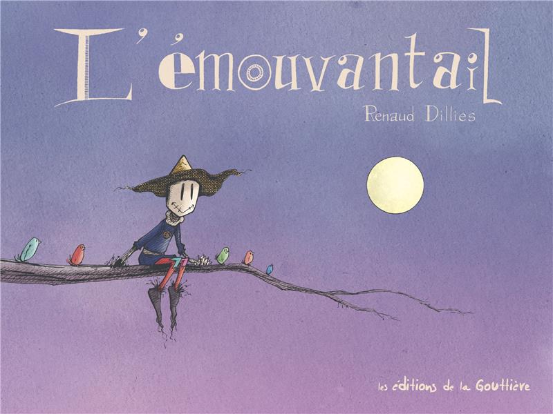 L'Emouvantail Tome 1