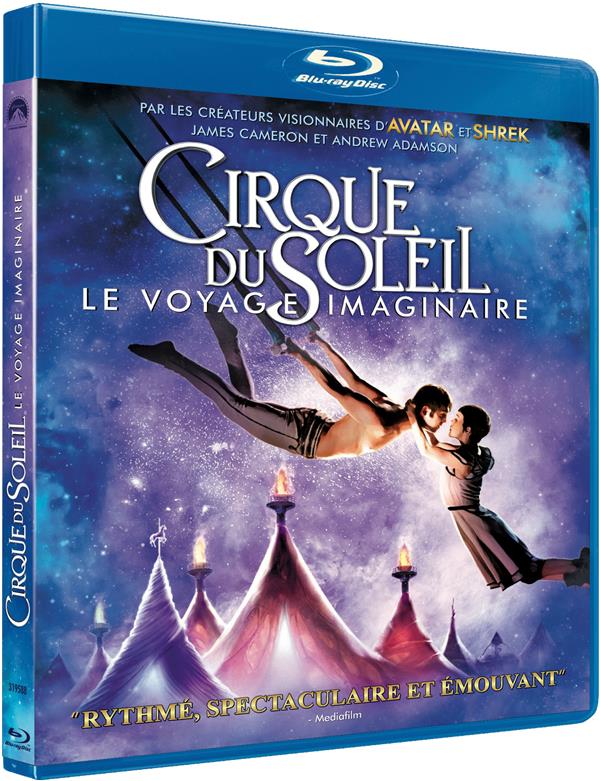 Cirque du Soleil : le voyage imaginaire [Blu-ray]