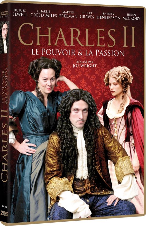 Charles II : Le pouvoir et la passion [DVD]