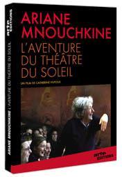 Ariane Mnouchkine : L'aventure du Théâtre du Soleil [DVD]