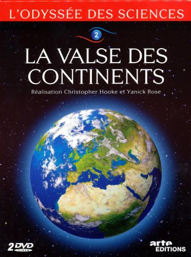 L'Odyssée des sciences - 2 - La valse des continents [DVD]