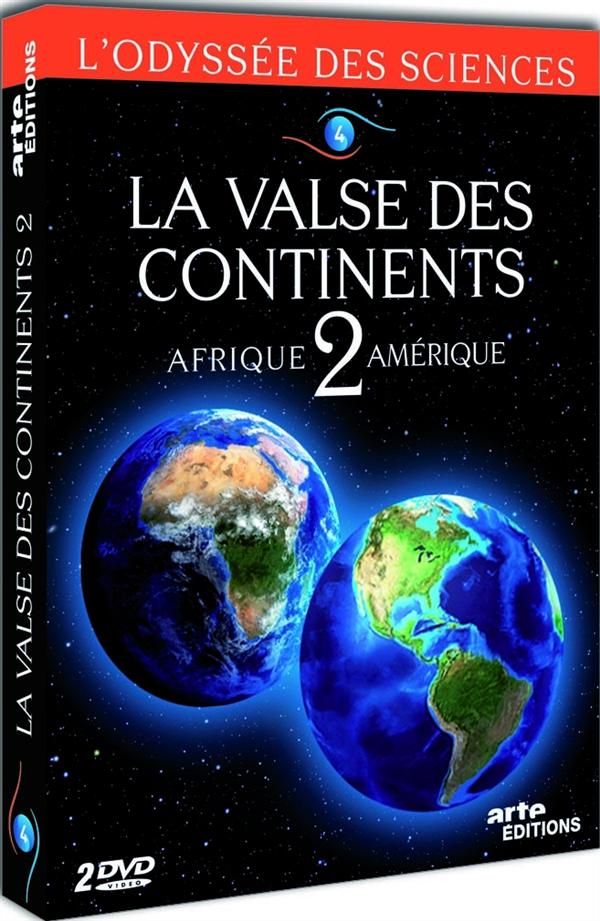 L'Odyssée des sciences - 4 - La valse des continents 2 : Afrique Amérique [DVD]