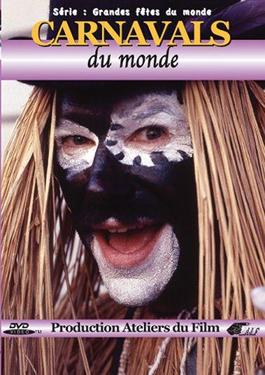 Carnavals du monde [DVD]