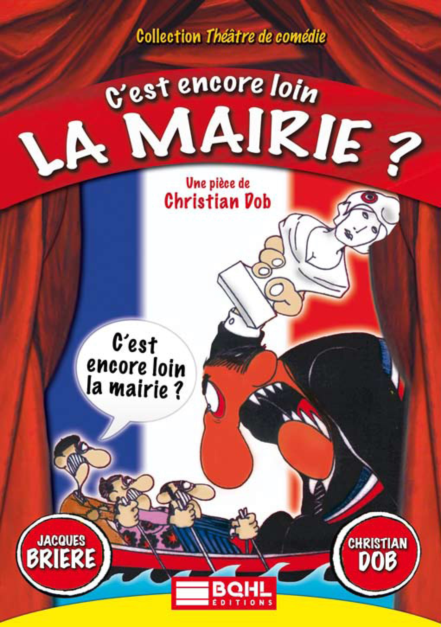 C'est encore loin la mairie ? [DVD]