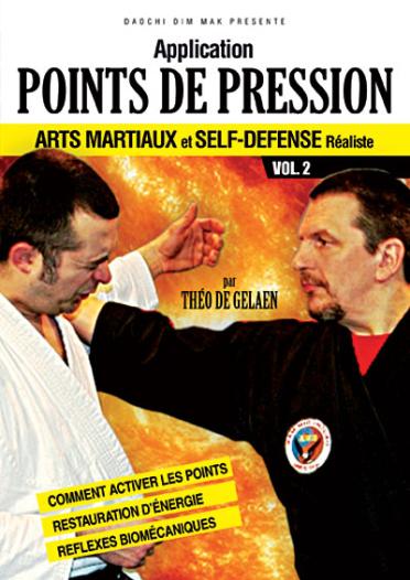 Arts martiaux et self défense réaliste : Applications des points de pression - Vol. 2 (2009) - DVD