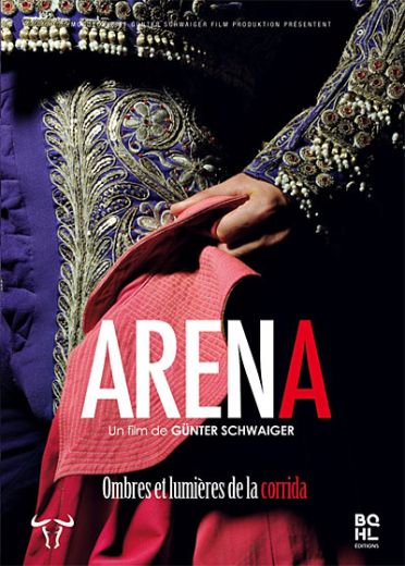 Arena : Ombres et lumières de la corrida [DVD]