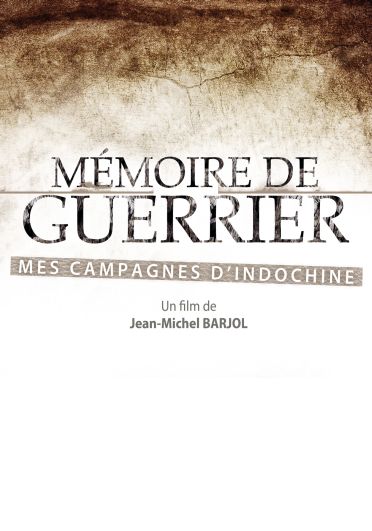 Mémoire de guerrier : Mes campagnes d'Indochine [DVD]