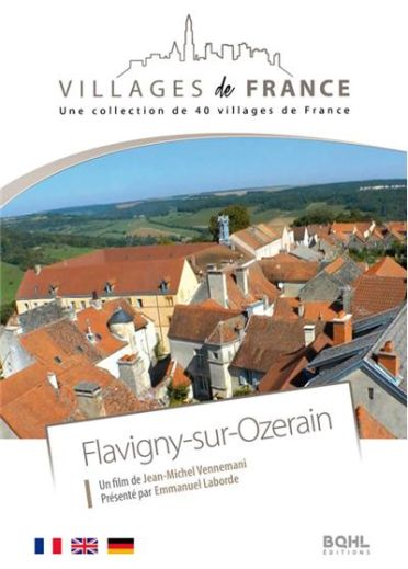 Villages De France, Vol. 13 : Flavigny-sur-Ozerain [DVD]