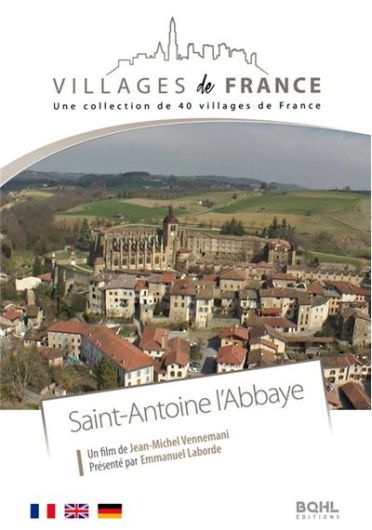 Villages De France, Vol. 21 : Saint-Antoine-l'Abbaye [DVD]