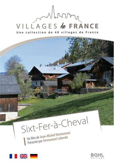 Villages De France, Vol. 22 : Sixt-Fer-à-Cheval [DVD]