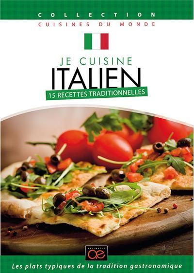 Je cuisine italien : 15 recettes traditionnelles [DVD]