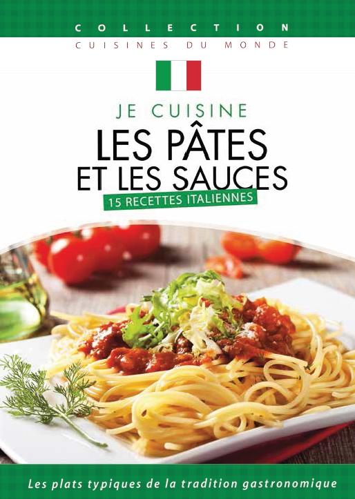 Je cuisine les pates et les sauces : 15 recettes italiennes [DVD]