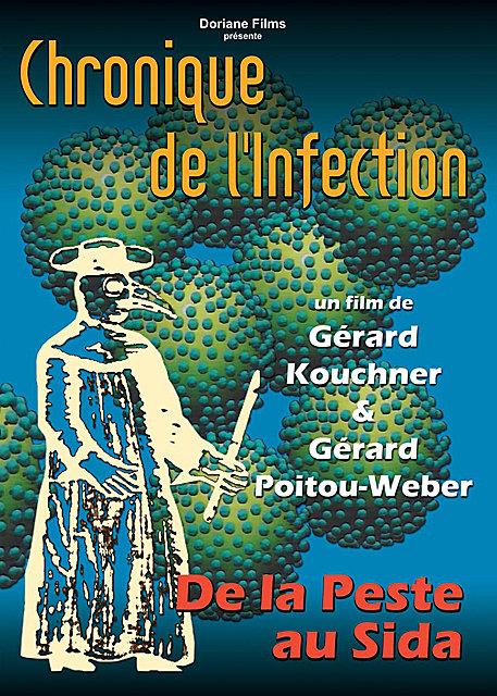 Chronique de l'infection - De la peste au Sida [DVD]