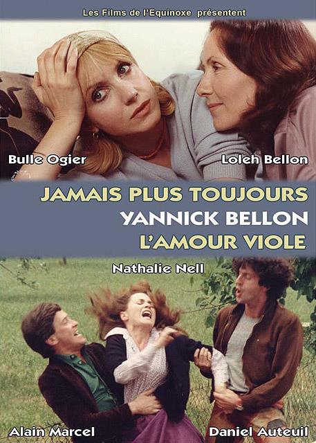 Jamais plus toujours + L'amour violé [DVD]