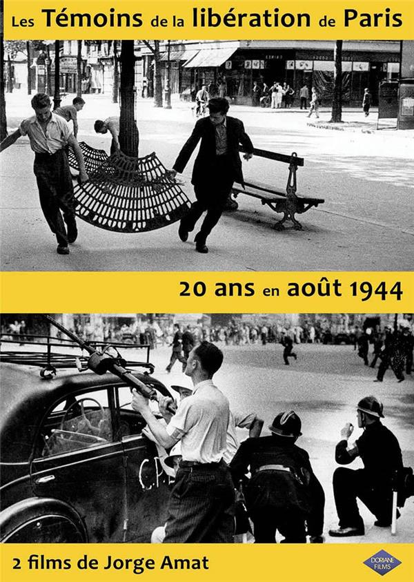 Les Témoins de la Libération de Paris + 20 ans en août 1944 [DVD]