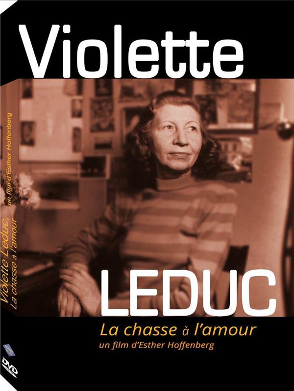 Violette Leduc - La chasse à l'amour [DVD]