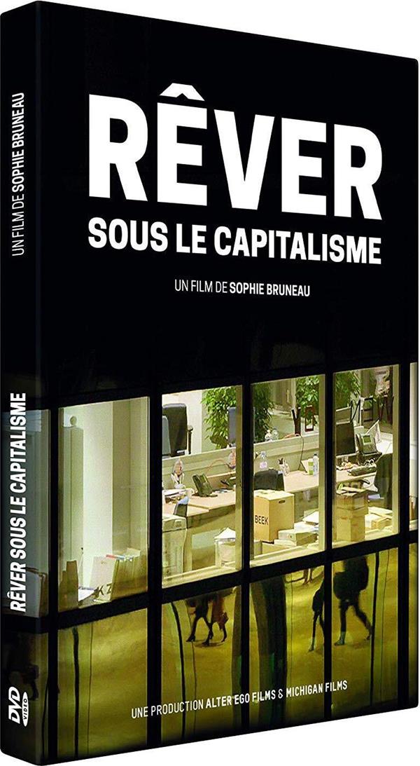 Rêver sous le capitalisme [DVD]