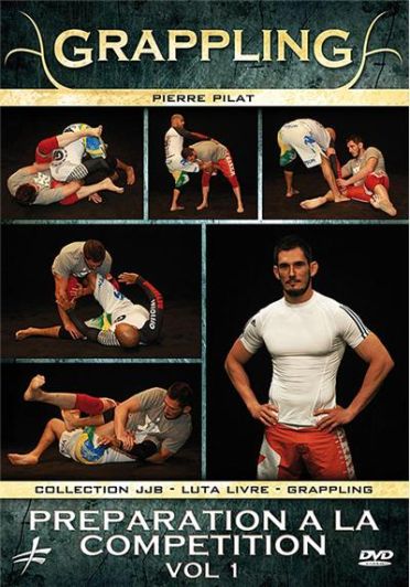 Grappling : Préparation à La Compétition, Vol. 1 [DVD]