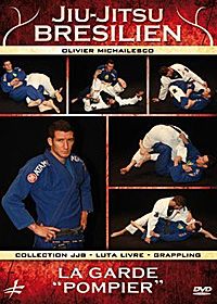 Jiu-jitsu Brésilien : La Garde "pompier" [DVD]