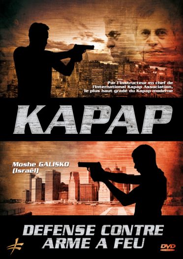 Kapap-krav : Défense Contre Arme à Feu [DVD]