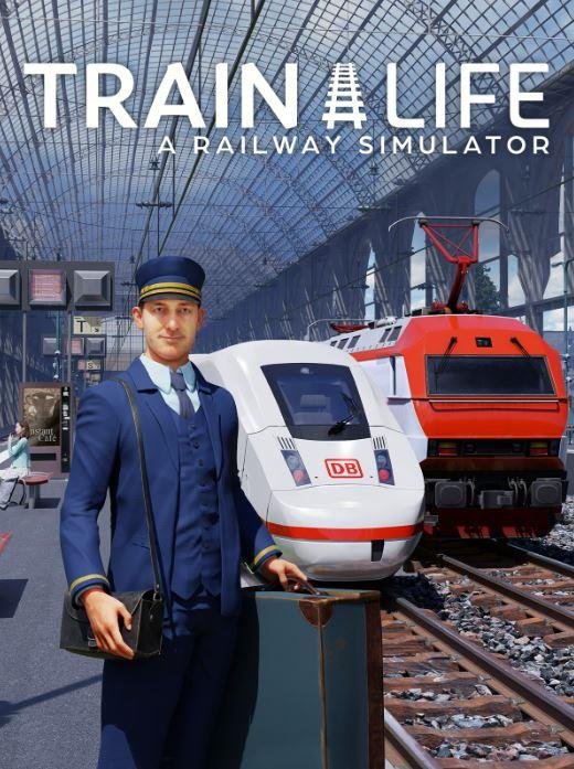 Train Life : A Railway Simulator