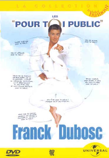 Franck Dubosc : Pour Toi Public [DVD]