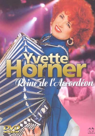 Yvette Horner, Reine De L'accordeon [DVD]