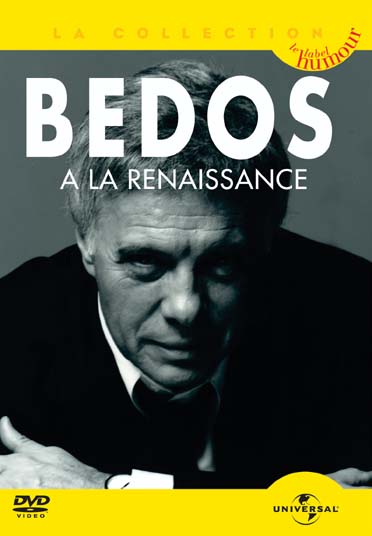 Bedos : A La Renaissance [DVD]