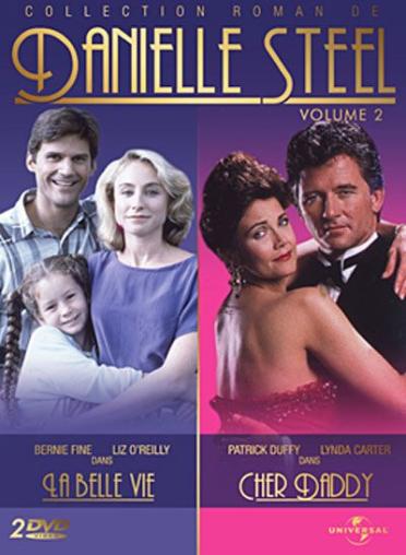 Danielle Steel, Vol. 2 : Cher Daddy La Belle Vie [DVD]