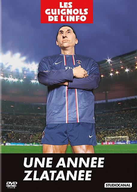 L'année Des Guignols De L'info 2012/2013 : Une Année Zlatanée [DVD]