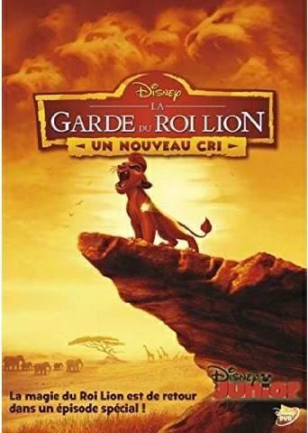 La Garde du Roi Lion - 1 - Un nouveau cri [DVD]