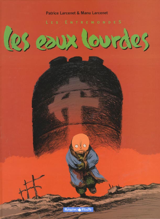 Les entremondes Tome 2 : Les eaux lourdes