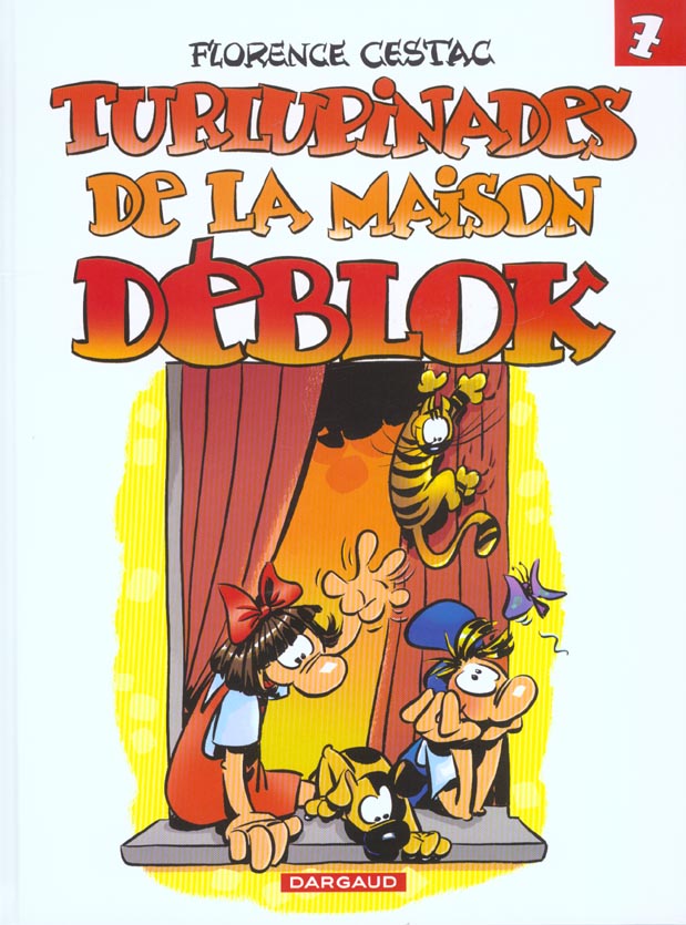 Les Déblok Tome 7 ; turlupinades de la maison Déblok