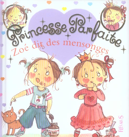 Princesse parfaite t.5 : Zoé dit des mensonges