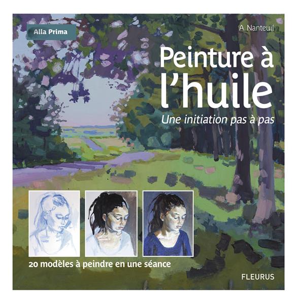 Peinture à l'huile ; une initiation pas à pas