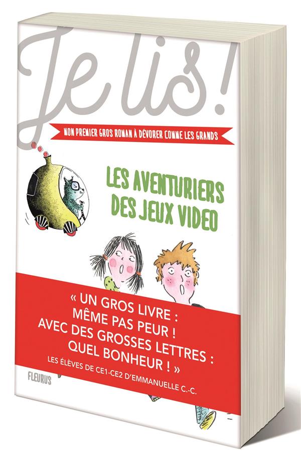 Les aventuriers des jeux vidéos Tome 1