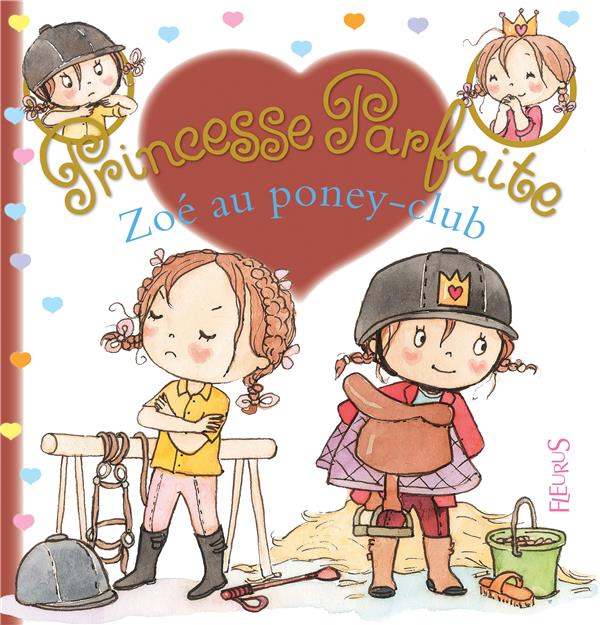 Princesse parfaite t.27 : Zoé au poney-club