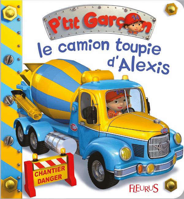 P'tit Garçon : le camion toupie d'Alexis