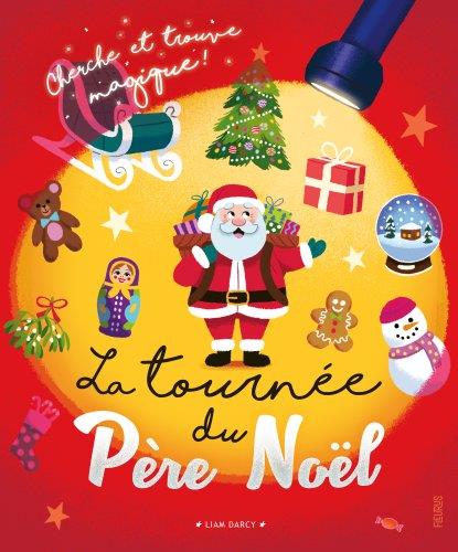 La tournée du Père Noël ; cherche et trouve magique