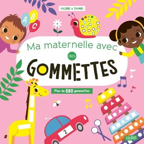 Ma maternelle avec des gommettes ; plus de 550 grandes gommettes