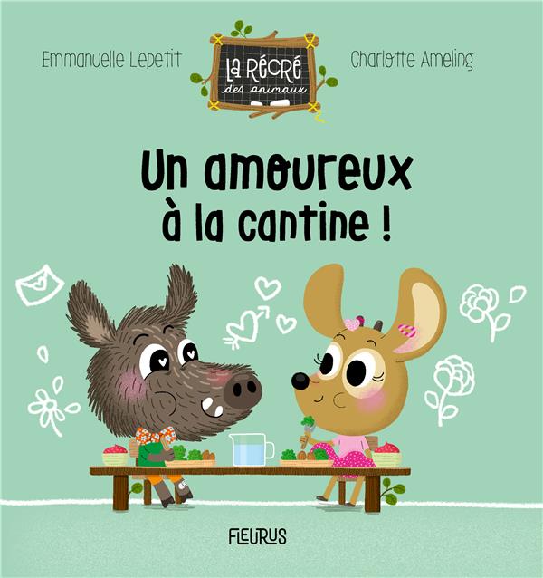 Un amoureux à la cantine