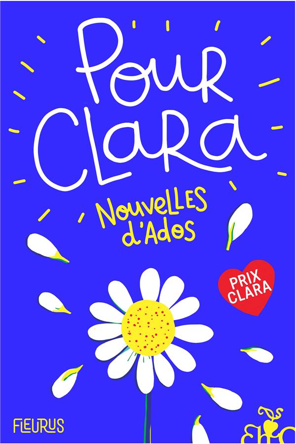 Pour Clara : nouvelles d'ados